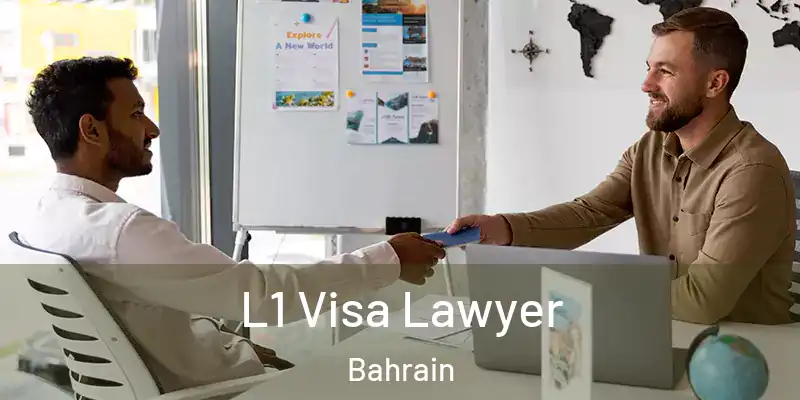 L1 Visa Lawyer Bahrain